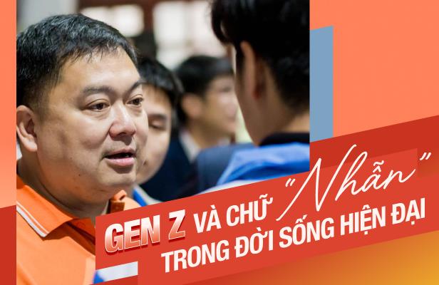 GenZ và chữ Nhẫn trong đời sống hiện đại